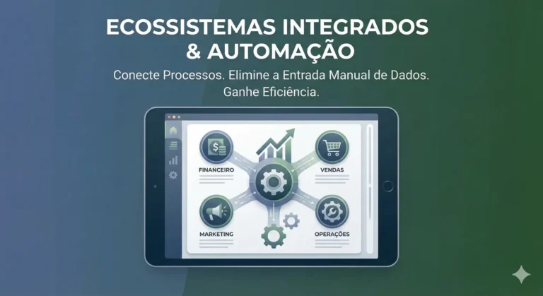 Ecossistemas Integrados e Automação O Fim da Entrada Manual de Dados e a Ascensão da Eficiência Operacional