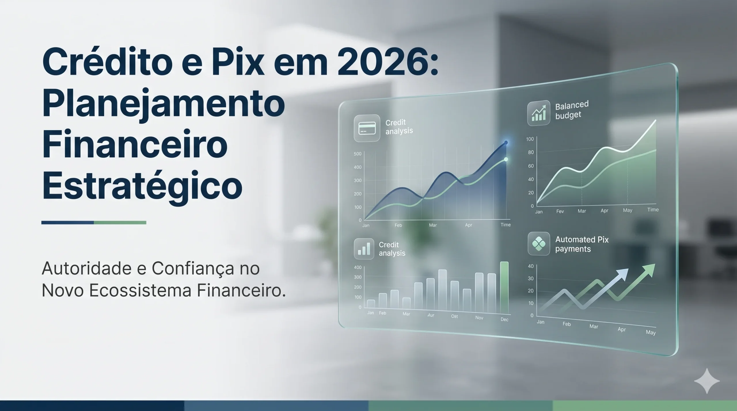 O Futuro do Crédito em 2026 Como o Pix Preditivo e o Open Finance Redefinem a Gestão Financeira